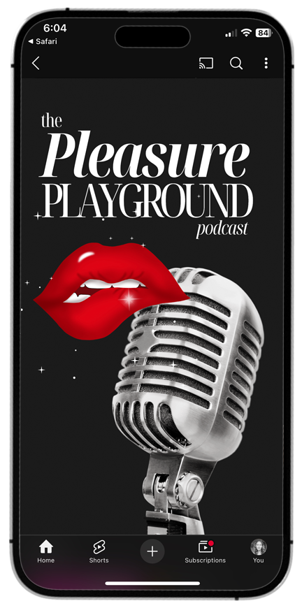 The Pleasure Playground Podcast
